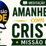 Amanhecer com Cristo – 18/08/26